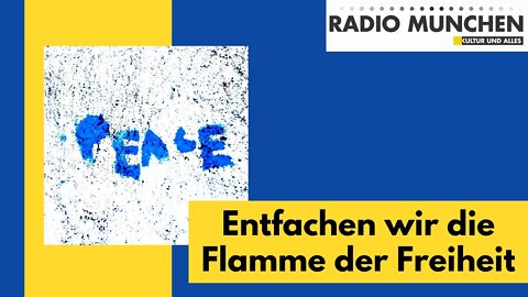 Entfachen wir jetzt die Flamme der Freiheit