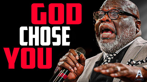 T.D.Jakes GOD CHOSE YOU - Motivational Speech by TD JAKES | Steve Harvey Motivation 2023