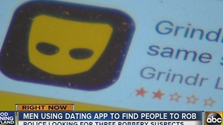 Men using dating app to find people to rob