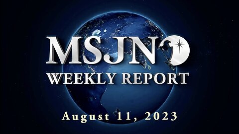 MSJN Weekly Report: August 11, 2023