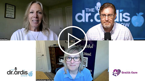 The Dr. Ardis Show | Interview with Melissa Keen and Graith Care | Episode 05.10.2024