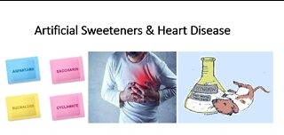 Artificial Sweeteners & Heart Disease