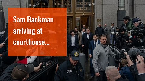 Sam Bankman arriving at courthouse…