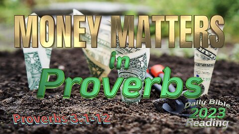 DBR2023: Money Matters in Proverbs