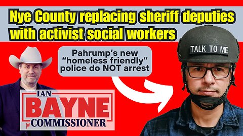 Pahrump's radical law enforcement experiment (removes authority from sheriff)