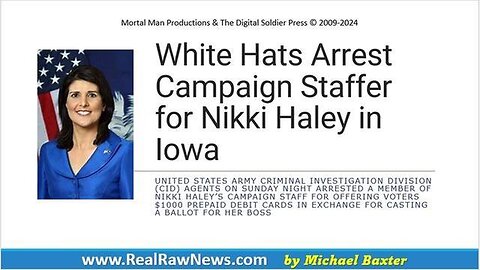 White Hats Arrest Campaign Staffer for Nikki Haley in Iowa