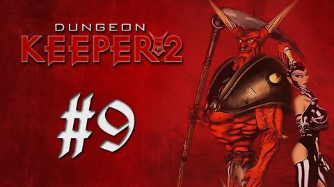 Dungeon Keeper 2: Your Dungeon Is on an Incline! Angry Creatures Cannot Play Marbles! (Level 12)