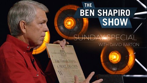 "Religious Viewpoints Of The Founders" David Barton | The Ben Shapiro Show Sunday Special