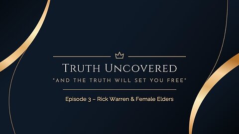 Episode 3 - Rick Warren & Female Elders