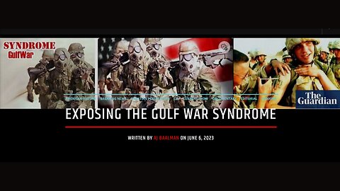 Exposing The Gulf War Syndrome