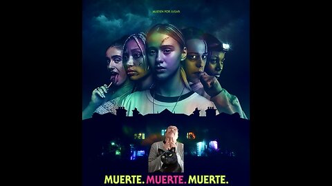 Muerte, Muerte, Muerte (Netflix, 2022)