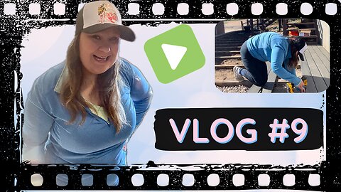 Vlog 9 | Hang out with me for the day, I’m installing new decking