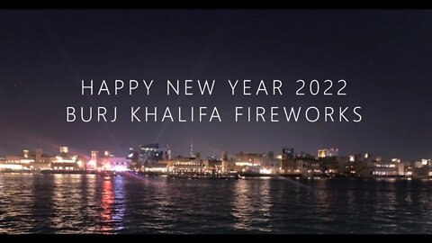 2022 Dubai Burj Khalifa New Years Eve Fireworks and Show Best View