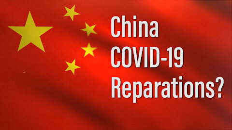 China, COVID-19, and Reparations?