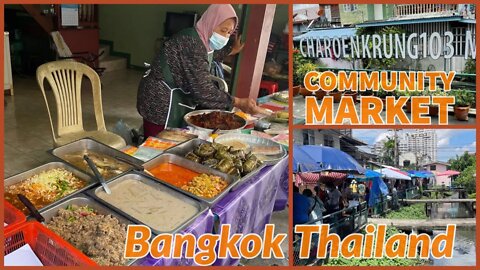 Charoenkrung Soi 103 Community Market - Bangkok Thailand - Culinary Treats