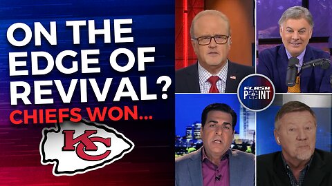 FlashPoint: On the Edge of Revival! Chiefs Won... (2/14/23)