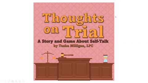 Thoughts on Trial: A CBT Book and Game about Challenging Self-Talk