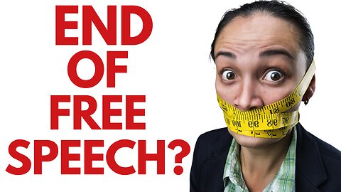 End of Free Speech????