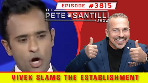 EPIC! VIVEK SLAMS THE ESTABLISHMENT AT RNC DEBATE [ PETE SANTILLI SHOW #3814 11.9.23@8AM]