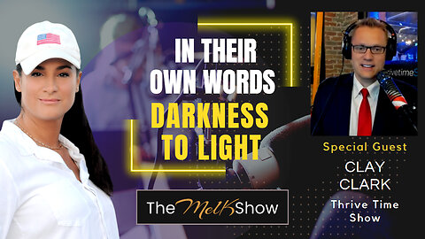 Mel K & Clay Clark | In Their Own Words Darkness To Light 12-1-22
