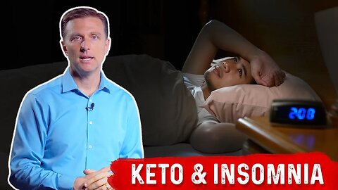 Insomnia on Keto Explained By Dr.Berg