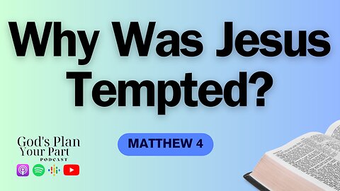 Matthew 4 | Jesus' Wilderness Trials and His Call to the First Disciples