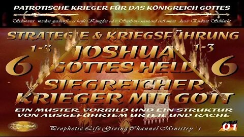 BAND 6 TAKE 001 Strategie & Kriegsführung Joshua Gottes Held