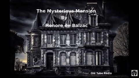 The Mysterious Mansion by Honoré de Balza