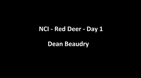 National Citizens Inquiry - Red Deer - Day 1 - Dean Beaudry Testimony