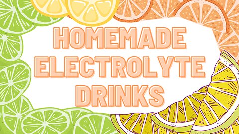 Home Made Electrolyte (Mint and Lime Electrolyte, Lemon Ginger Electrolyte, Orange Electrolyte)