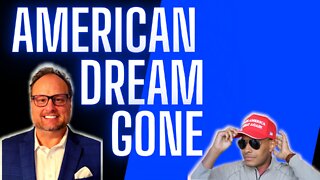 Ep. 147 | American Dream Gone