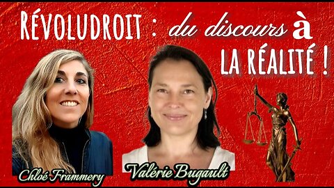 Révoludroit : du discours à la réalité avec Valérie Bugault