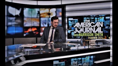 The American Journal Hosted by Harrison Smith [Full Episode] March 12, 2024