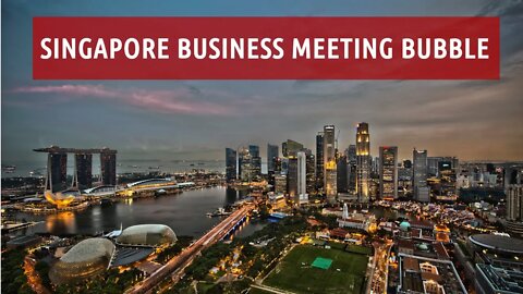 Singapore Business Meeting Bubble