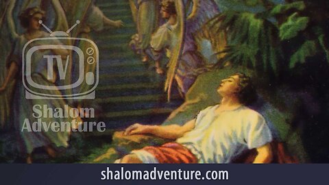 Genesis 27 – 28 Jacob's Dream