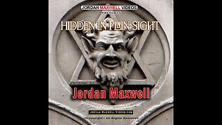 Hidden In Plain Sight - Jordan Maxwell