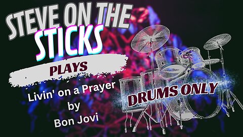 Livin' on a Prayer - Drums Only