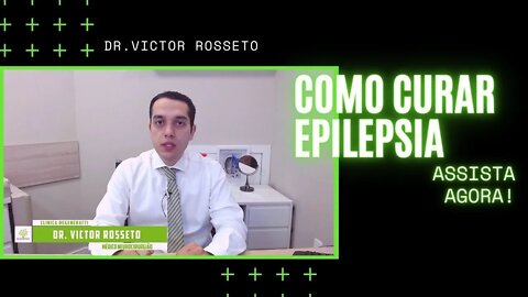 Epilepsia - Como Curar Epilepsia