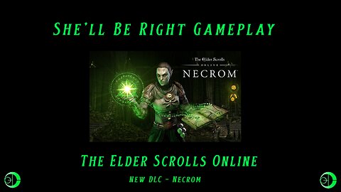 ESO - Elder Scrolls Online - NECROM DLC - Belated 1st look.