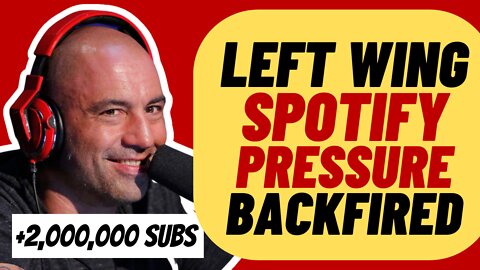 Joe Rogan Gains 2 Million New Subscribers After Left Wing Cancel Culture