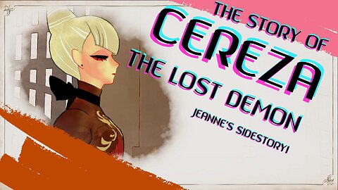 Cereza's: The lost demon | Jeanne's story - All cutscenes [FULL MOVIE]