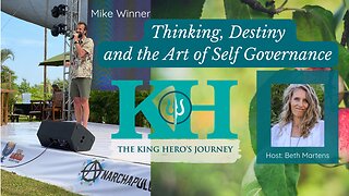 Mike Winner: Thinking, Destiny and the Art of Self-Governance [King Hero Interview]