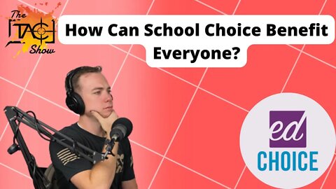 The Pros of School Choice | With Marty Lukin - Ed Choice