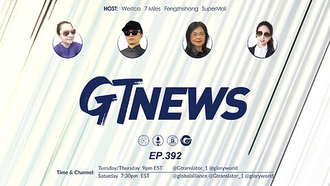 GT NEWS EP#392 04/30/2024 CCP's Election Interference and Weapon Support for Russia Must End #GTNEWS