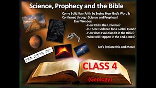 Science and Prophecy in the Bible - CLASS 4 (Geology)