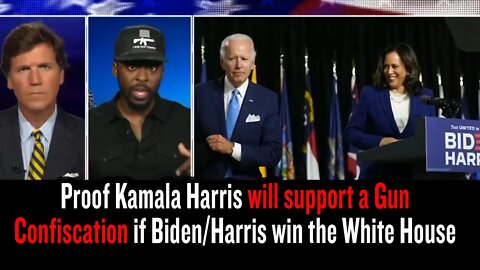 Proof Kamala Harris will support a Gun Confiscation if Biden/Harris win the White House