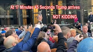 At 17 Minutes 45 Seconds Trump arrives NOT KIDDING