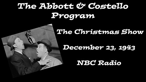The Abbott & Costello Program - "The Christmas Show"