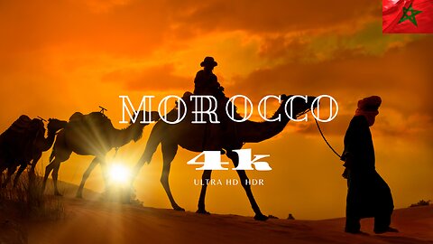 Morocco view 4K HD HDR (60 FPS)