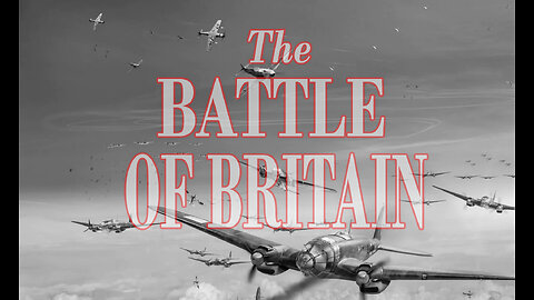 Battlefield Series 1 Episode 2 - The Battle of Britain